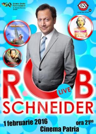 Ştire bombă pentru fanii de stand-up comedy: Rob Schneider vine la Bucureşti !