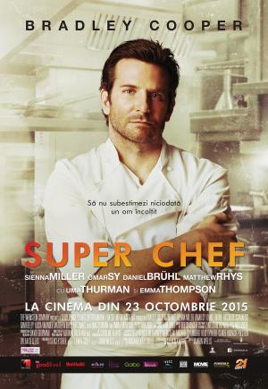 Dragoste, gastronomie și a doua șansă în filmul „Burnt: Super Chef” cu Bradley Cooper în rolul principal (VIDEO)