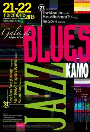 Pe 21 şi 22 noiembrie, Gala de Blues Jazz Kamo, ediţia nr. 25. Unde? La Timişoara