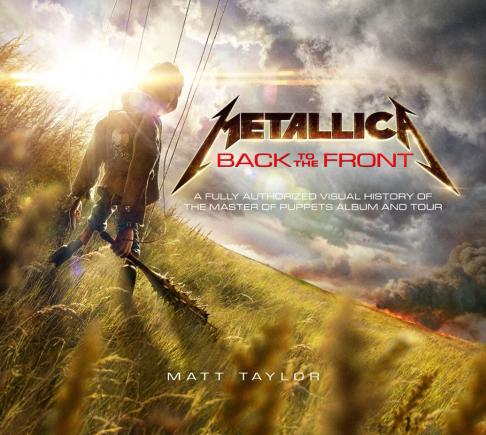 Metallica prezintă 'Back to the Front,' carte dedicată albumului 'Master of Puppets'
