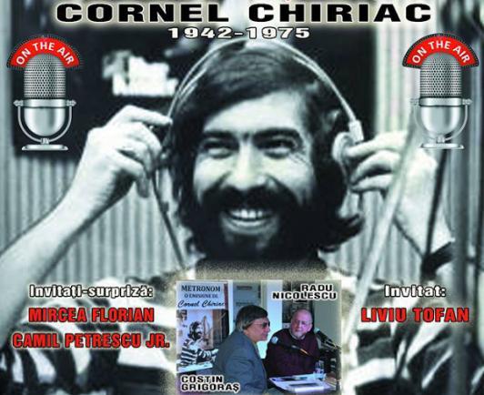 Astăzi îl omagiem pe Cornel Chiriac