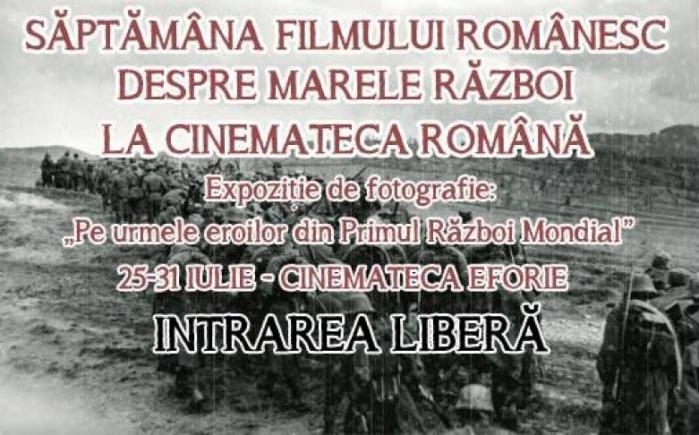 Programul Săptămânii filmului românesc despre Marele Război 