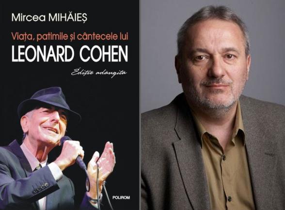 Leonard Cohen, povestea bardului enigmatic, editie adaugită