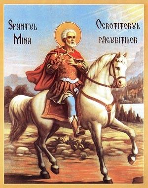 Calendar ortodox 11 noiembrie : Sfântul Mare Mucenic Mina