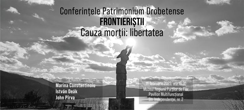 Conferință despre fenomenul frontierist din anii comunismului, la Muzeul Regiunii Porțile de Fier din Drobeta Turnu Severin