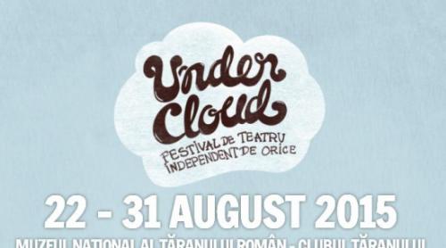 Începe Undercloud, cel mai tare festival de teatru independent