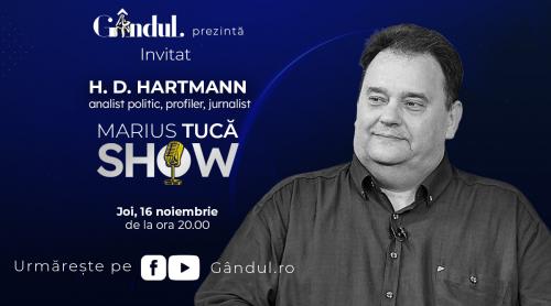 Marius Tucă Show începe joi, 16 noiembrie, de la ora 20.00, live pe gândul.ro. Invitat: H. D. Hartmann (VIDEO)