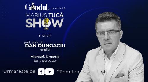 Marius Tucă Show începe miercuri, 6 martie, de la ora 20.00, live pe gândul.ro. Invitat: prof. univ. dr. Dan Dungaciu (VIDEO)