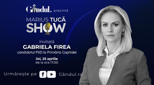Marius Tucă Show începe joi, 25 aprilie, de la ora 17.00, live pe gândul.ro. Invitată: Gabriela Firea (VIDEO)