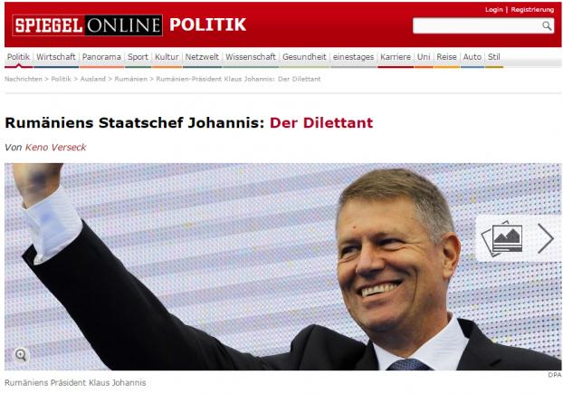 Der Spiegel: Iohannis, diletantul. Tăcerea lui, marcă înregistrată
