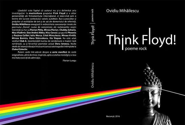 “Think Floyd!”, un nou volum cu poeme rock semnat de Ovidiu Mihăilescu