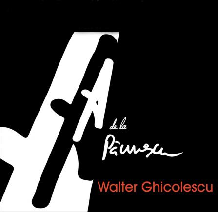 ”A de la Păunescu”, un nou album semnat Walter Ghicolescu