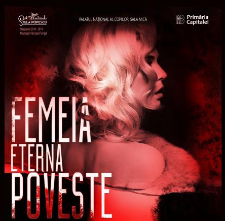 Femeia, eterna poveste în premieră la Teatrul „Stela Popescu”