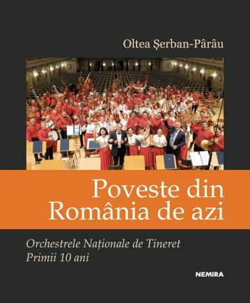 Poveste din România de azi – Primii zece ani ai Orchestrei Naționale de Tineret se lansează la 11 mai