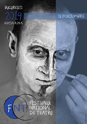 Festivalului Național de Teatru, cea de-a 29-a ediție, București, 18 – 27 octombrie