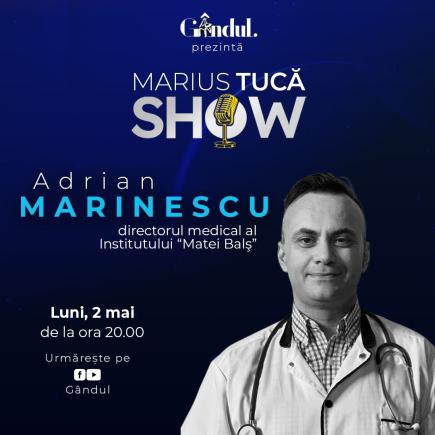 Marius Tucă Show – ediție specială. Invitat:  dr. Adrian Marinescu - video