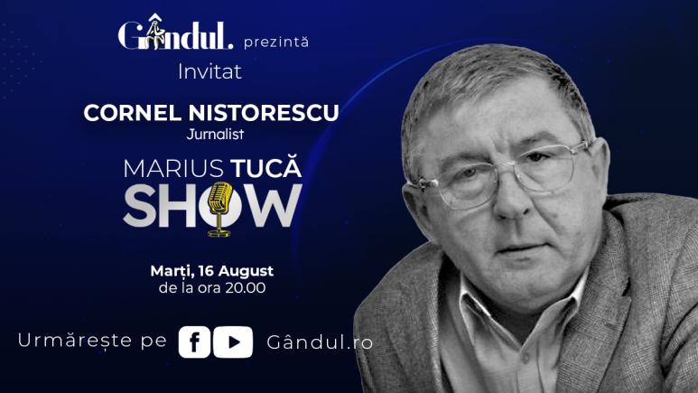 Marius Tucă Show – ediție specială. Invitat: Cornel Nistorescu - video