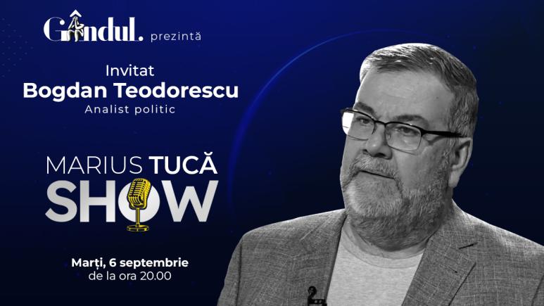 Marius Tucă Show – ediție specială. Invitat: Bogdan Teodorescu - video