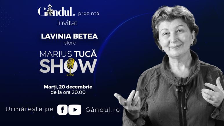 Marius Tucă Show – ediție specială. Invitată: prof. univ. Lavinia Betea – istoric - video Marius Tucă Show – ediție specială. Invitată: prof. univ. Lavinia Betea – istoric - video