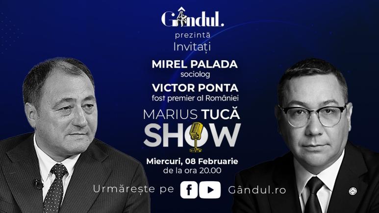 Marius Tucă Show – ediție specială. Invitați: Victor Ponta și Mirel Palada- video