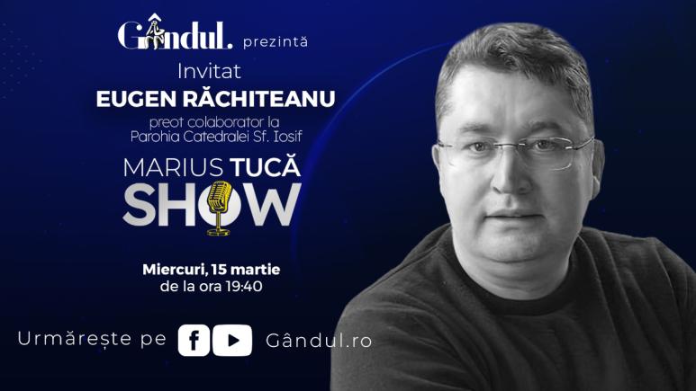 Marius Tucă Show începe miercuri, 15 martie, de la ora 19:40. Invitați: Eugen Răchiteanu și Gen. (r) Silviu Predoiu - video Marius Tucă Show începe miercuri, 15 martie, de la ora 19:40. Invitați: Eugen Răchiteanu și Gen. (r) Silviu Predoiu - video