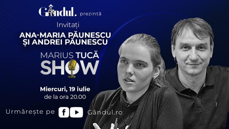 Marius Tucă Show începe miercuri, 19 iulie, de la ora 20.00, live pe gândul.ro. Invitați: Ana-Maria Păunescu și Andrei Păunescu (VIDEO) Marius Tucă Show începe miercuri, 19 iulie, de la ora 20.00, live pe gândul.ro. Invitați: Ana-Maria Păunescu și Andrei Păunescu (VIDEO)
