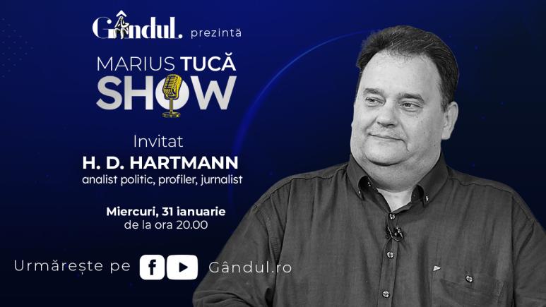 Marius Tucă Show începe miercuri, 31 ianuarie, de la ora 20.00, live pe gândul.ro. Invitat: H. D. Hartmann (VIDEO)