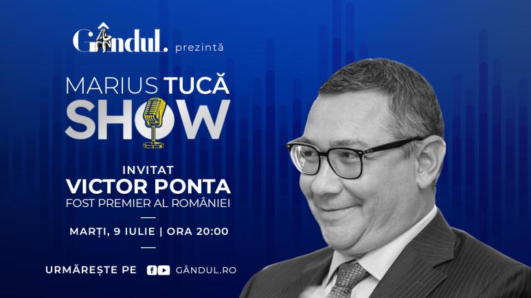 Marius Tucă Show începe marți, 9 iulie, de la ora 20.00, live pe gândul.ro. Invitat: Victor Ponta (VIDEO)