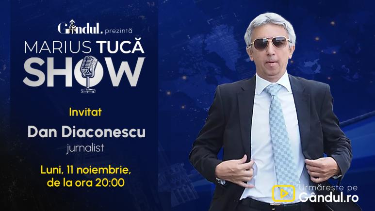 Marius Tucă Show începe luni, 11 noiembrie, de la ora 20.00, live pe Gândul. Invitat: Dan Diaconescu 