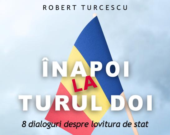 Robert Turcescu a lansat cartea ”Înapoi la turul doi” - ”Cine uită, nu merită!”