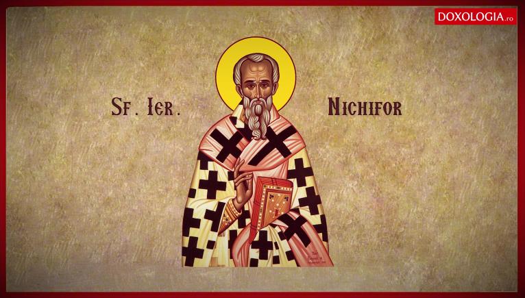 Calendar ortodox 13 martie: aducerea moaştelor Sf. Ierarh Nichifor, patriarhul Constantinopolului