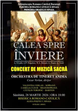 Sambătă, 28 martie 2026: Concert prepascal de excepție la Biserica Catolică din Sinaia
