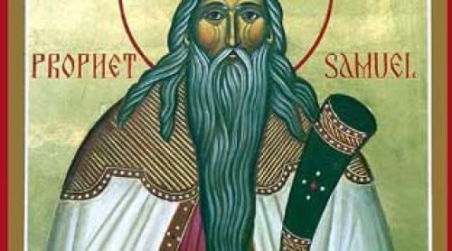 Calendar ortodox 20 august: Sfântul Proroc Samuel