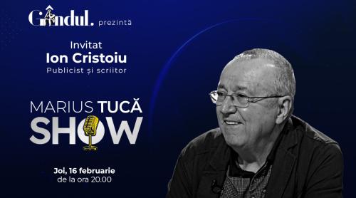 Marius Tucă Show – ediție specială. Invitat: Ion Cristoiu - video