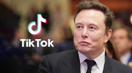 Elon Musk în discuții pentru a cumpăra TikTok, potrivit Bloomberg