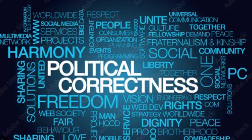 E timpul să aruncăm „corectitudinea politică” în coșul de gunoi al istoriei